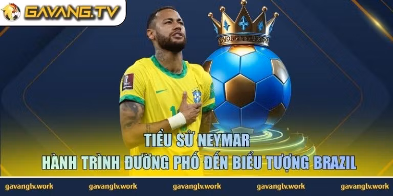 tiểu sử Neymar